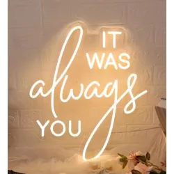 Location néon it was always you